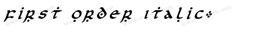 First Order Italic字体转换